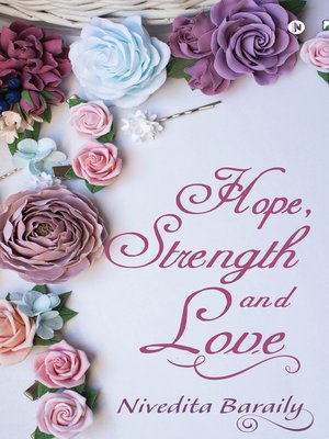 cover image of Hope, Strength And Love